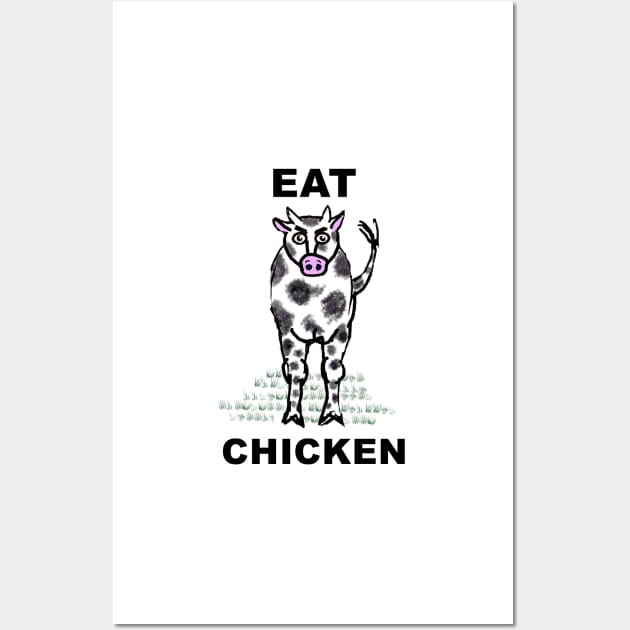 EAT CHICKEN Wall Art by MarniD9